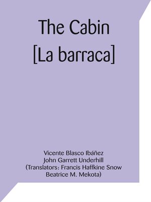 cover image of The Cabin (La Barraca)
